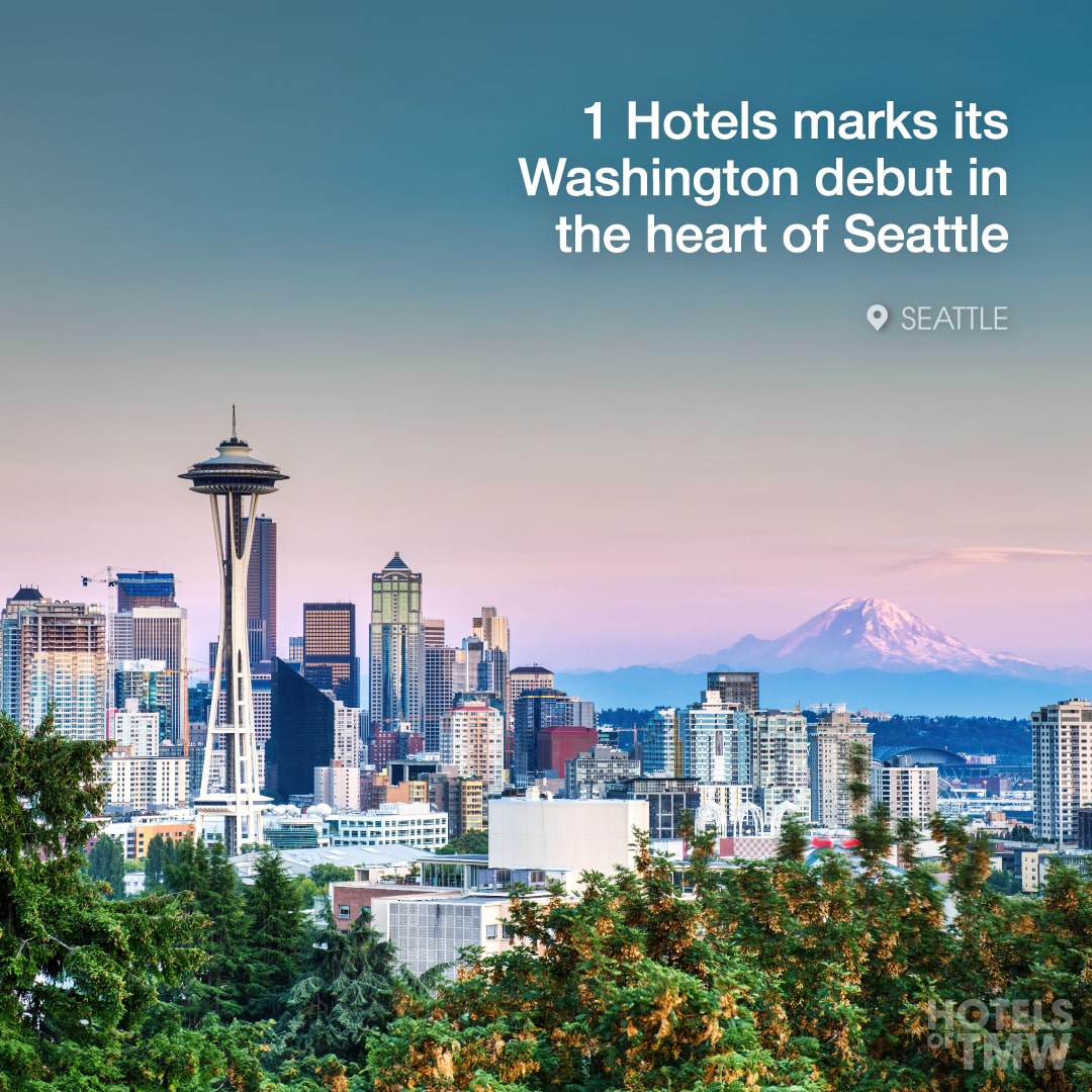 1 Hotels marks its Washington debut in the heart of Seattle