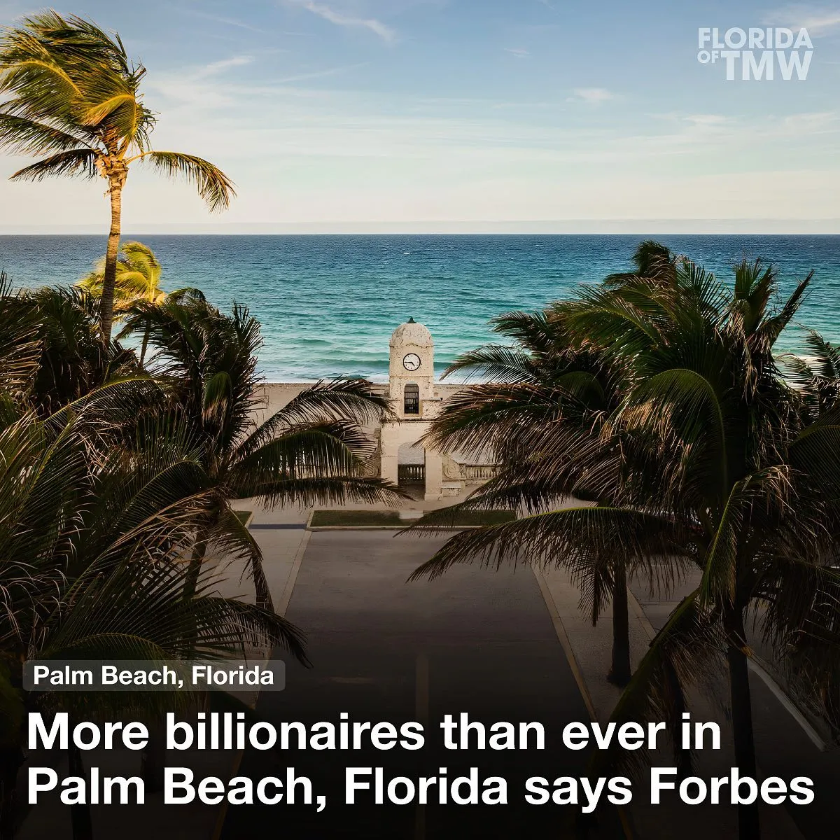 More billionaires than ever in Palm Beach, Florida says Forbes
