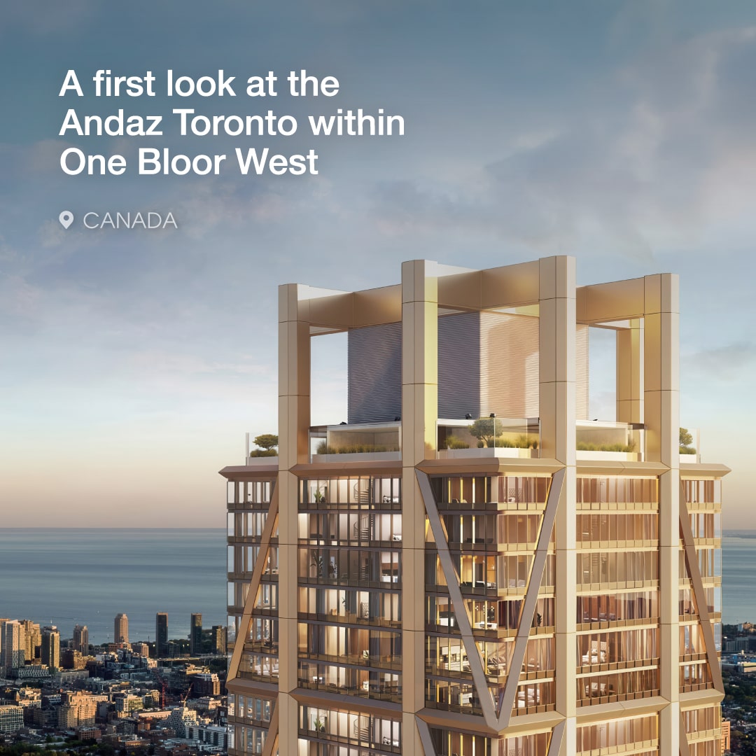 A first look at the Andaz Toronto within One Bloor West