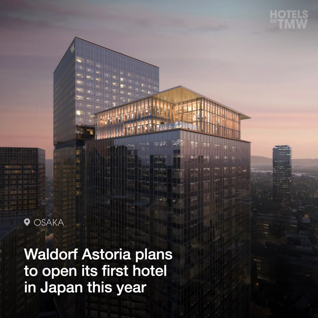 Waldorf Astoria plans to open its first hotel in Japan this year