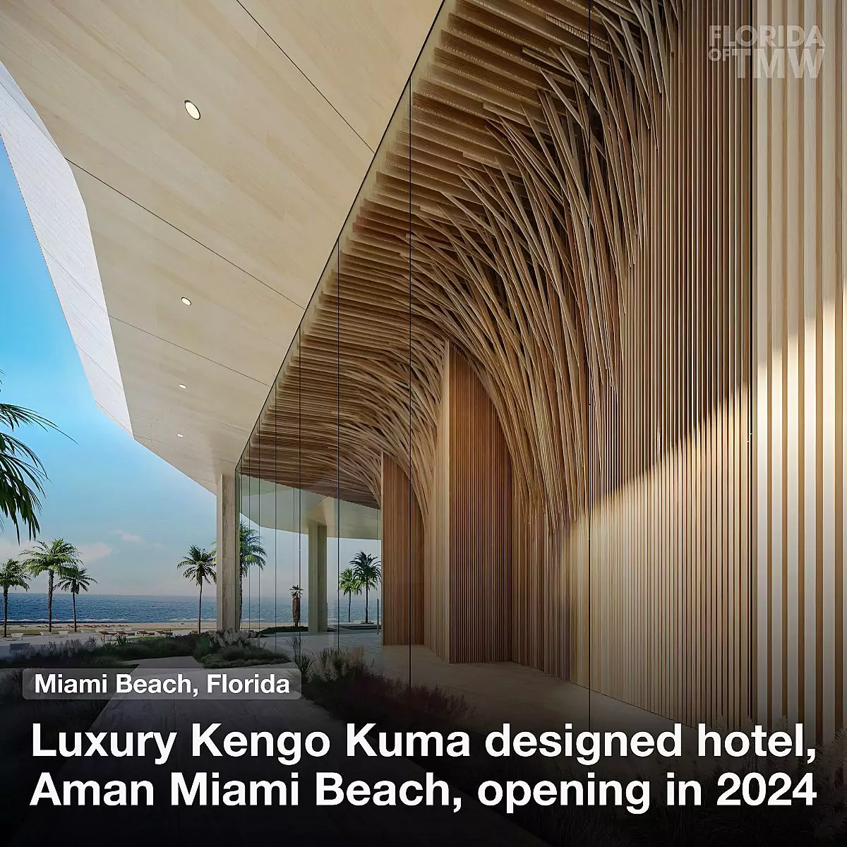 Luxury Kengo Kuma designed hotel, Aman Miami Beach, opening in 2024