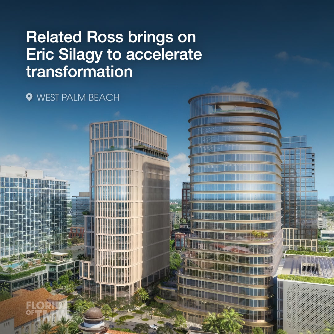 Eric Silagy joins Related Ross to accelerate South Florida’s transformation