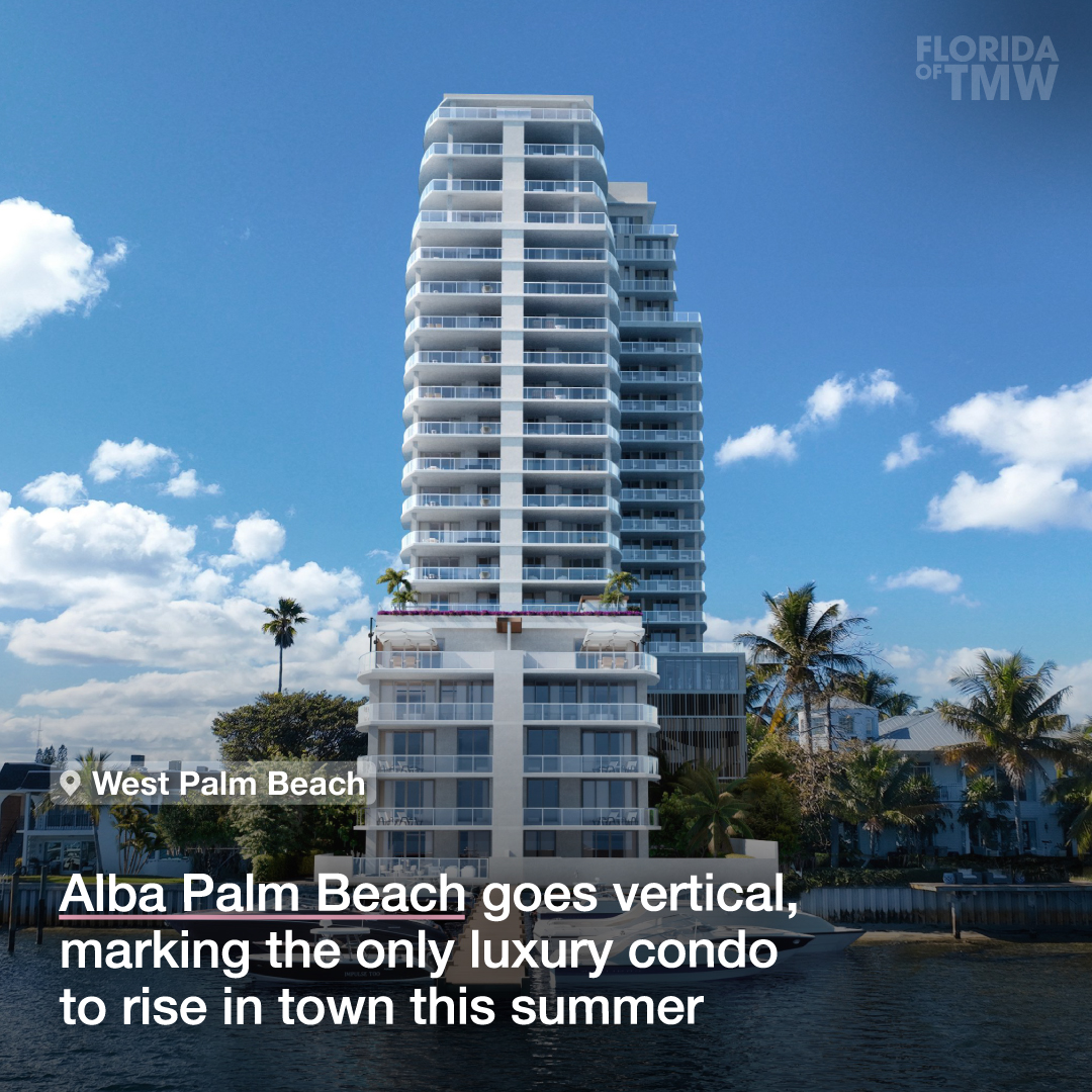 Alba Palm Beach goes vertical, marking the only luxury condo to rise in town this summer