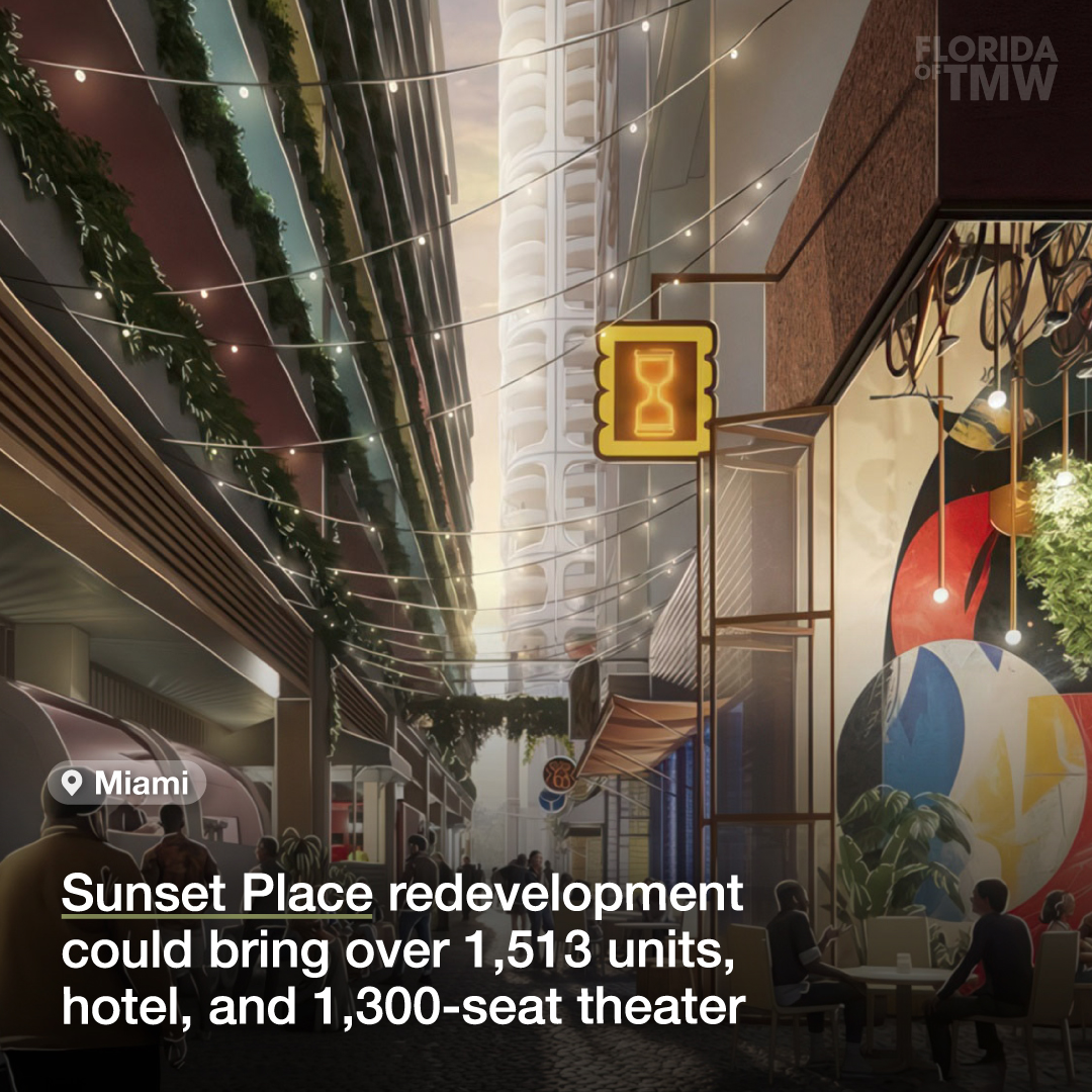 Sunset Place redevelopment could bring 1,513 residential units, a hotel, restaurants, bars, and a 1,300-seat theater to Miami