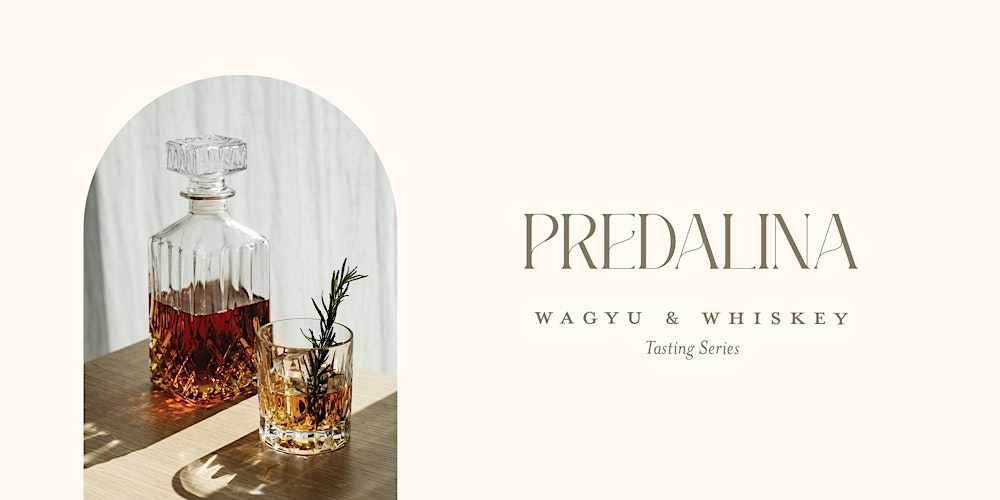 Predalina continues its tasting series, Wagyu & Whiskey, offering guided samplings led by executive head chef, Billy Zeko and advanced sommelier, Mark Hoefer