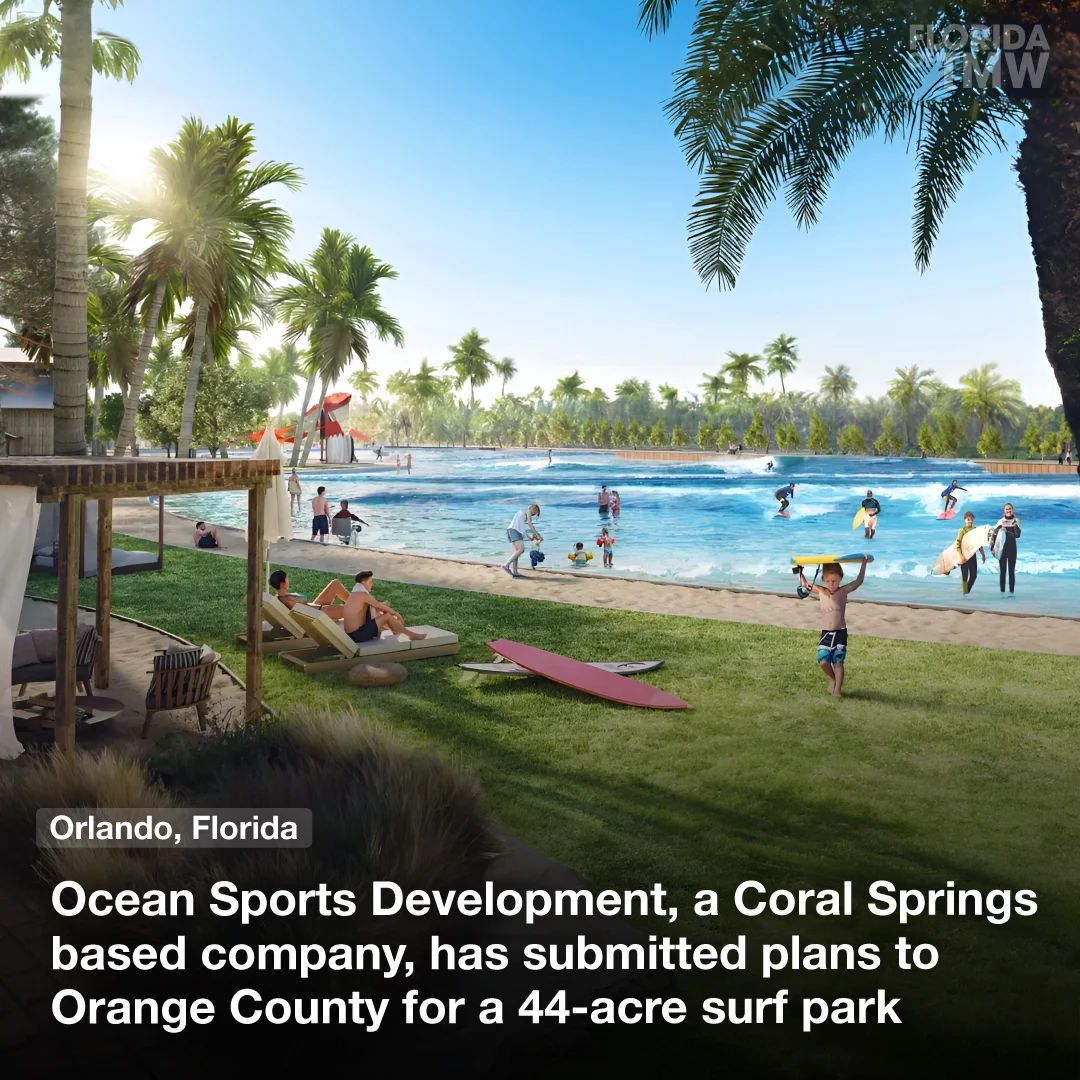 Coral Springs-based company, submits plans to Orange County for a 44-acre surf park
