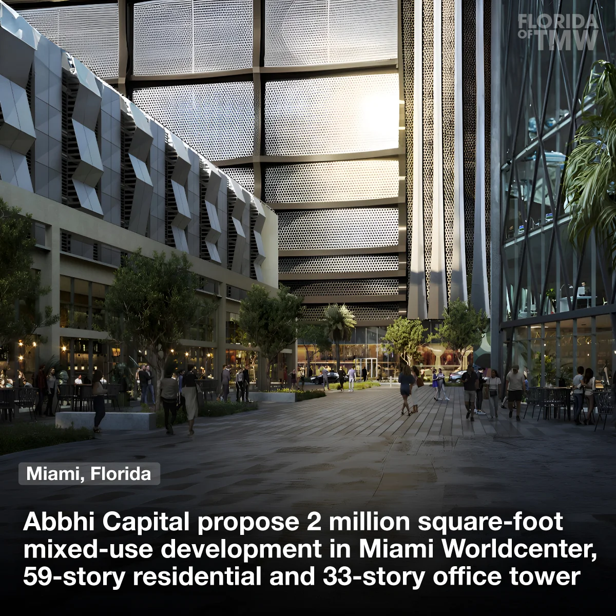 Abbhi Capital propose a 2 million-square-foot mixed-use development in Miami Worldcenter