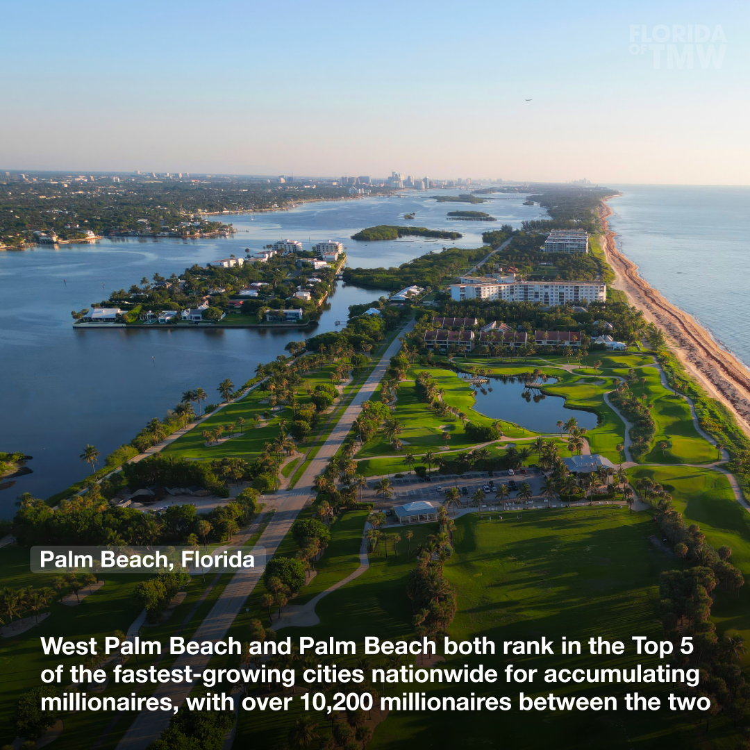 West Palm Beach and Palm Beach both rank in the Top 5 of the fastest-growing cities nationwide for accumulating millionaires, with over 10,200 millionaires between the two