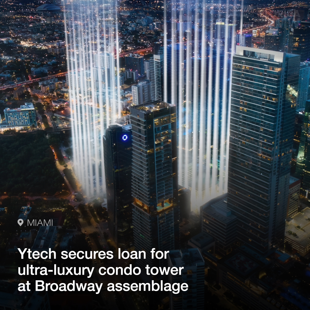 Ytech secures $19.5 million predevelopment loan for ultra-luxury condo tower at Broadway assemblage