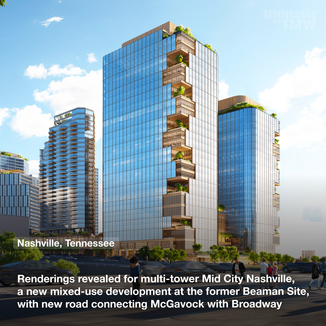 Renderings revealed for multi-tower Mid City Nashville, a new mixed-use development at the former Beaman Site, with a new road connecting McGavock with Broadway