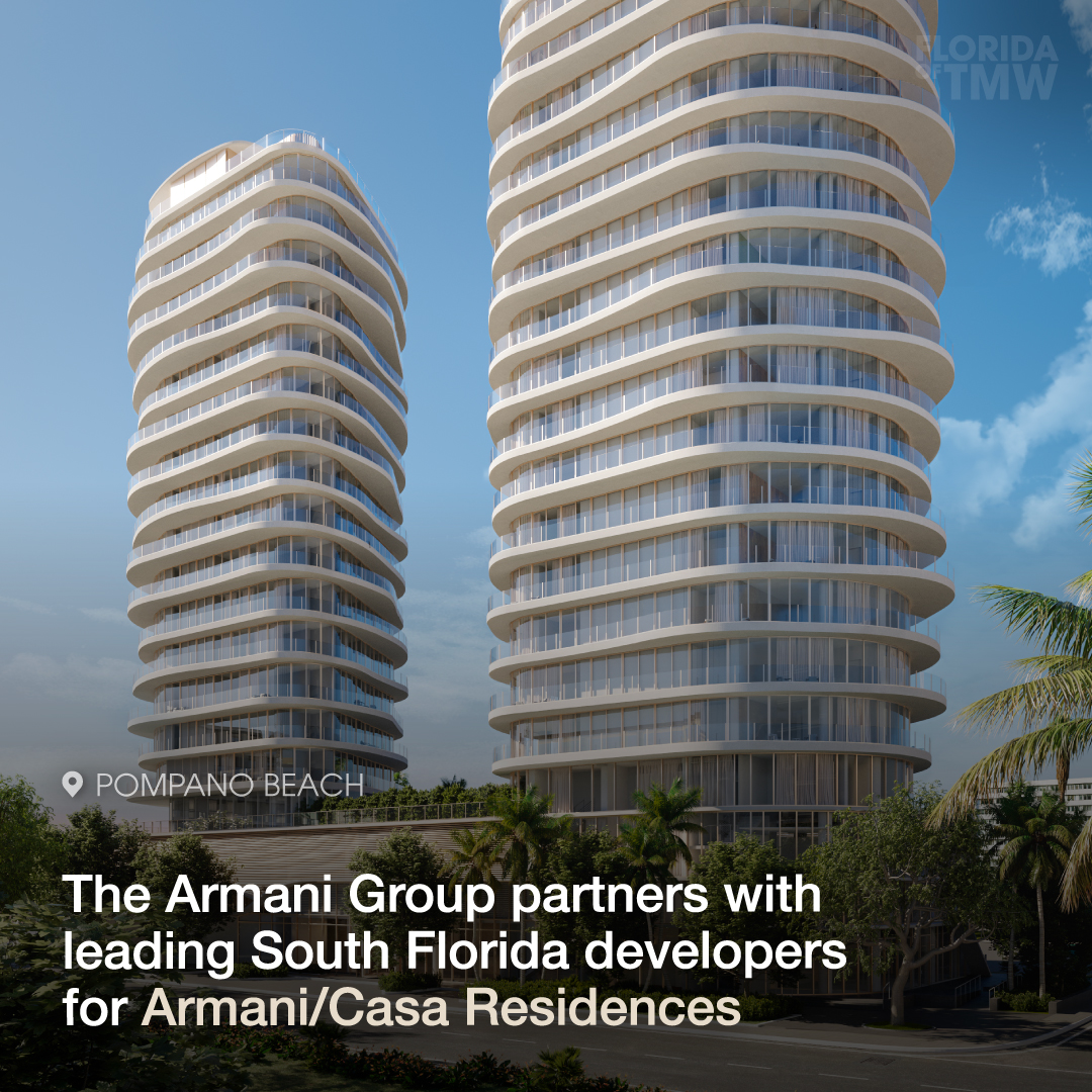 The Armani Group partners with leading South Florida developers for Armani/Casa Residences Pompano Beach