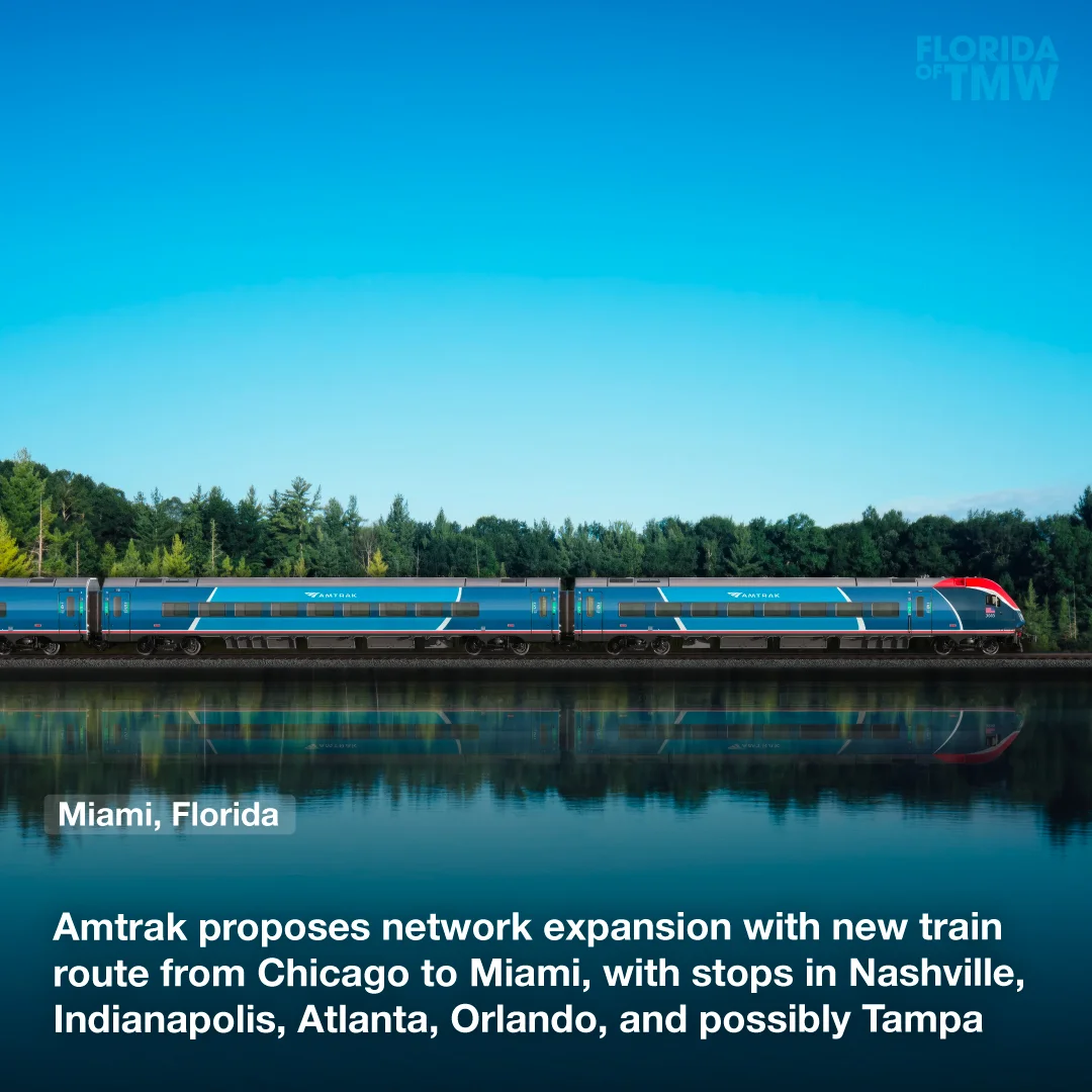 Amtrak proposes network expansion with a new train route from Chicago to Miami, with stops in Nashville, Indianapolis, Atlanta, Orlando, and possibly Tampa