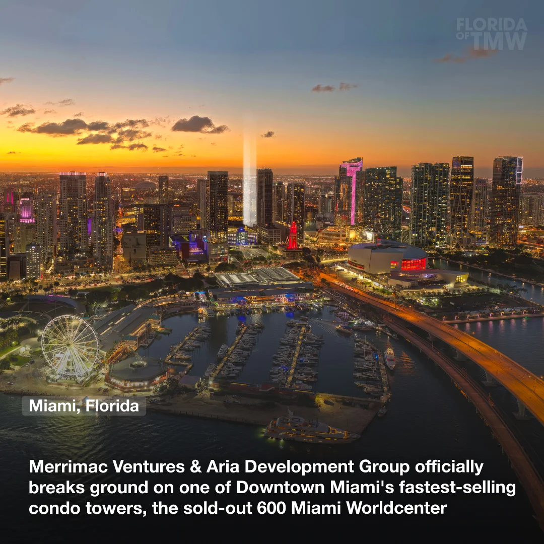 Merrimac Ventures & Aria Development Group officially breaks ground on one of Downtown Miami's fastest-selling condo towers, the sold-out 600 Miami Worldcenter