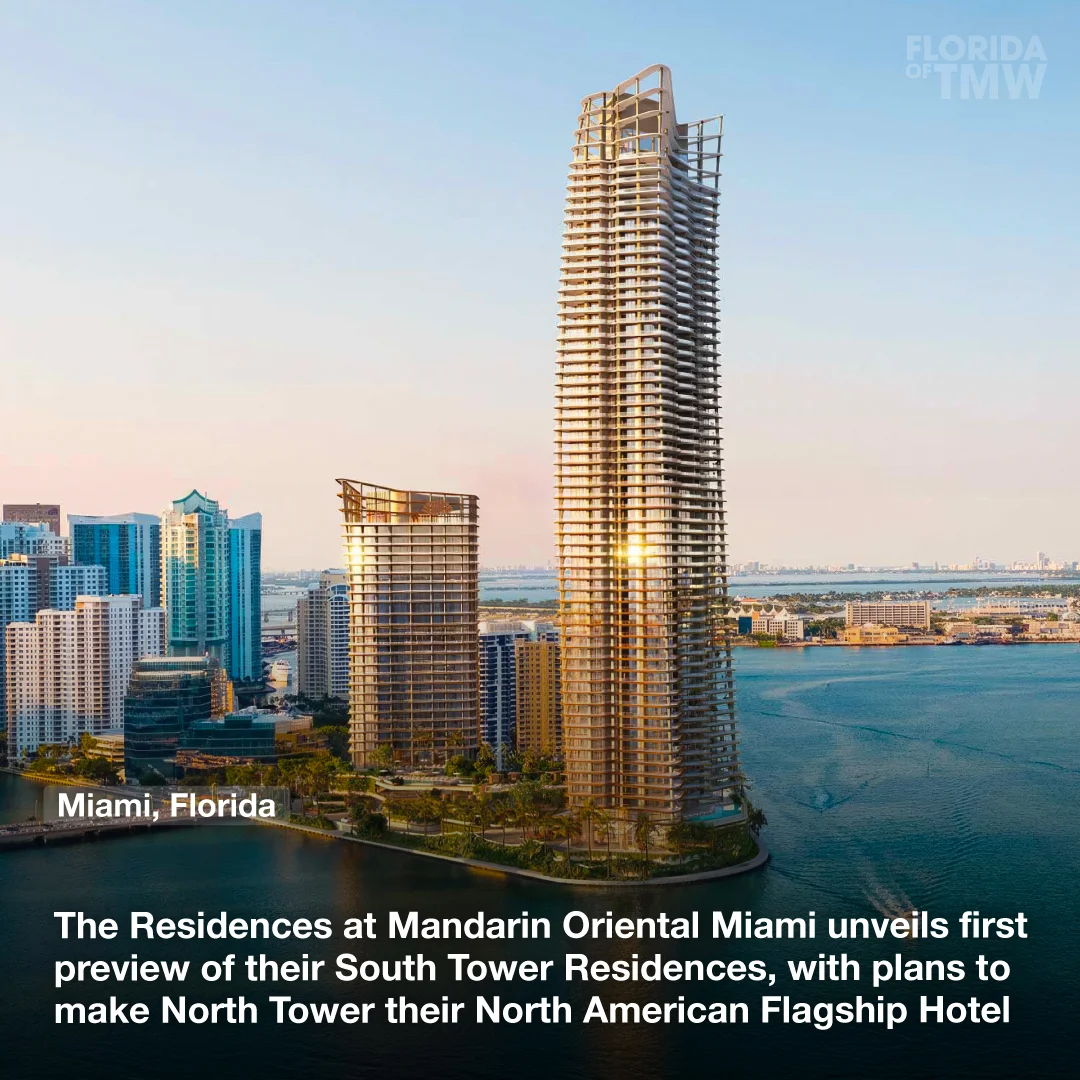 The Residences at Mandarin Oriental Miami unveils first preview of their South Tower Residences, with plans to make North Tower their North American Flagship Hotel
