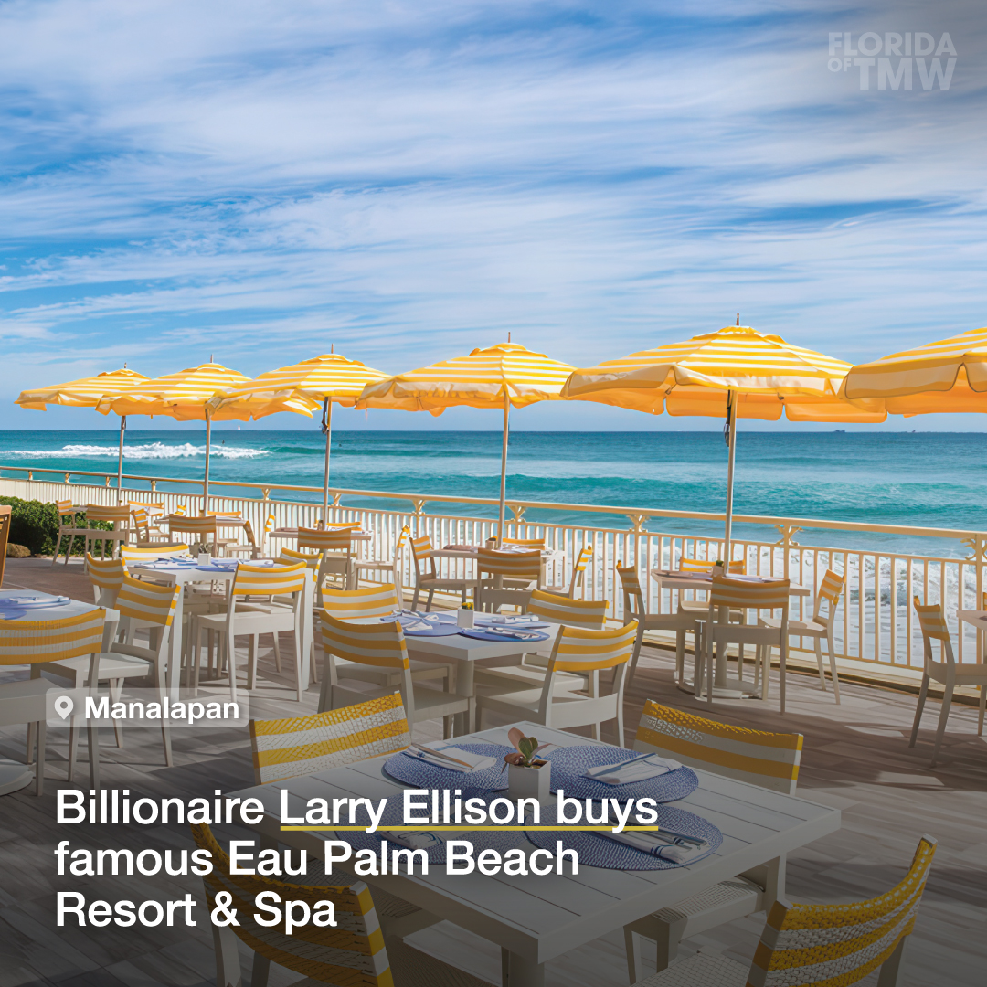 Billionaire Larry Ellison buys famous Eau Palm Beach Resort & Spa