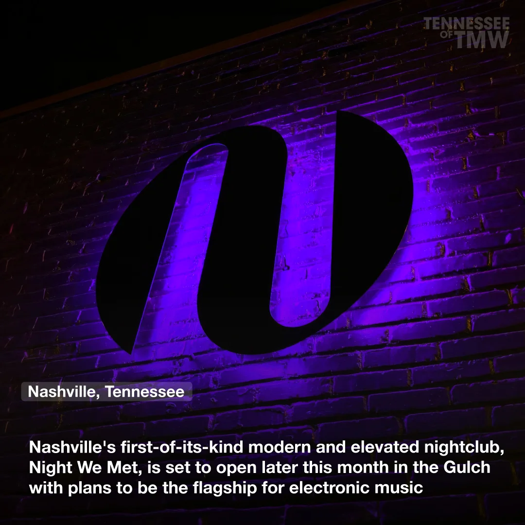 Nashville's first-of-its-kind modern and elevated nightclub, Night We Met, is set to open later this month in the Gulch with plans to be the flagship for electronic music