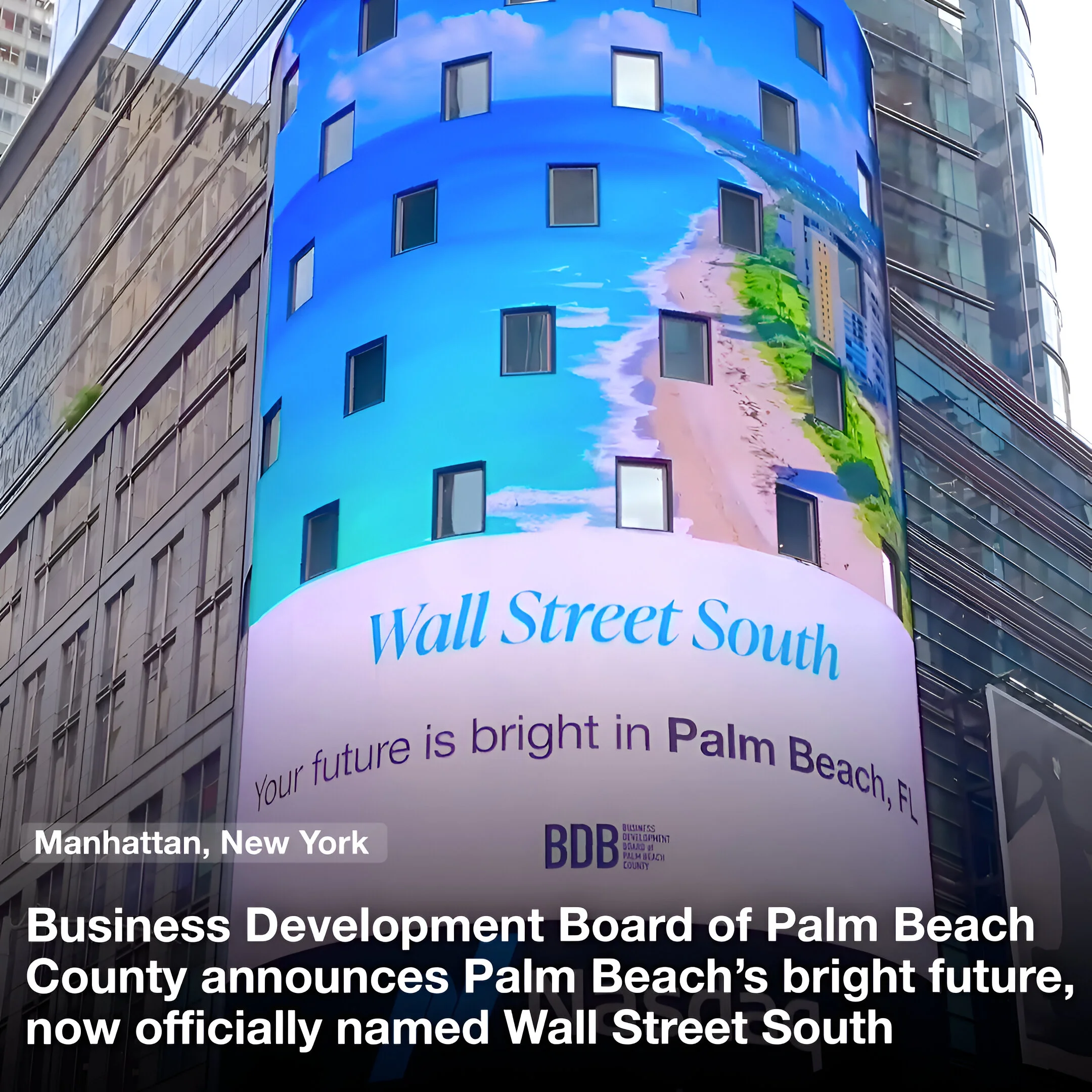 West Palm Beach's bright future and new nickname, "Wall Street South" displayed across NYC