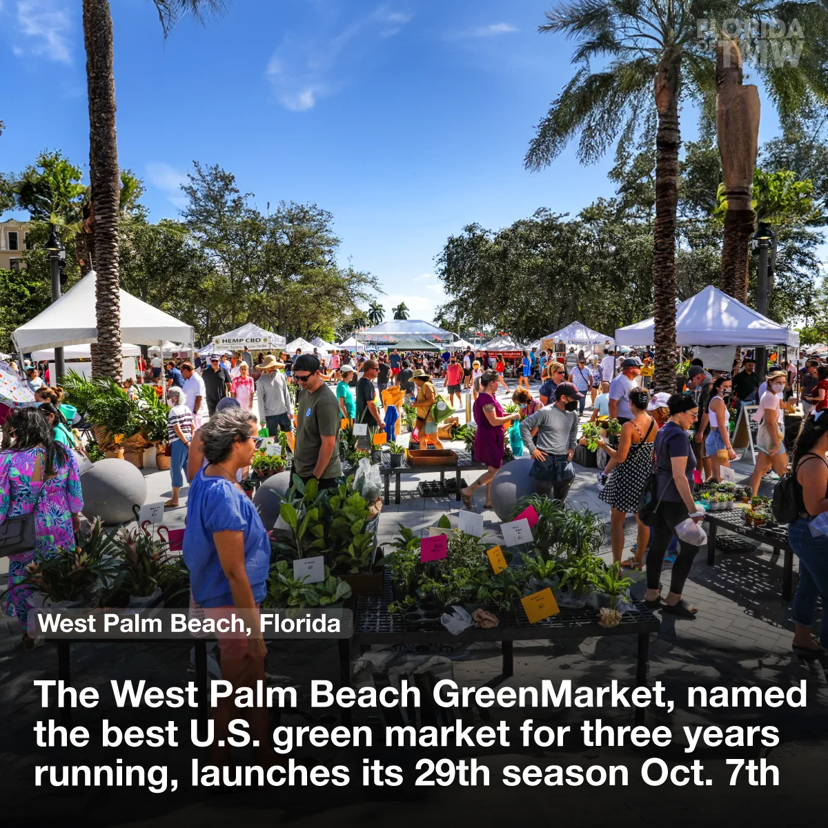 The West Palm Beach GreenMarket, named the best in U.S, begins its 29th season October 7th