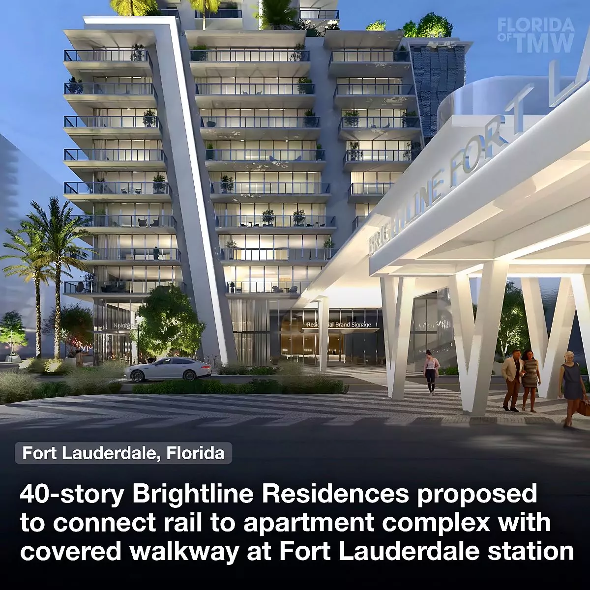 40-story Brightline Residences proposed to connect rail to apartment complex in Fort Lauderdale