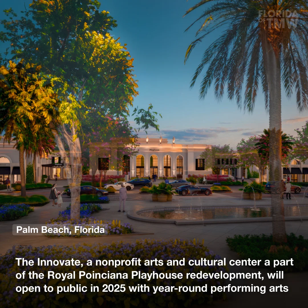 The Innovate, a nonprofit arts and cultural center a part of the Royal Poinciana Playhouse redevelopment, will open to the public in 2025 with year-round performing arts