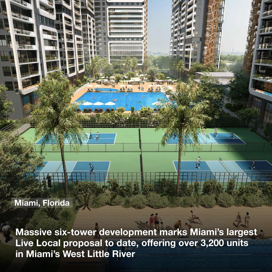 Massive six-tower development marks Miami’s largest Live Local proposal to date, offering over 3,200 units in Miami’s West Little River 