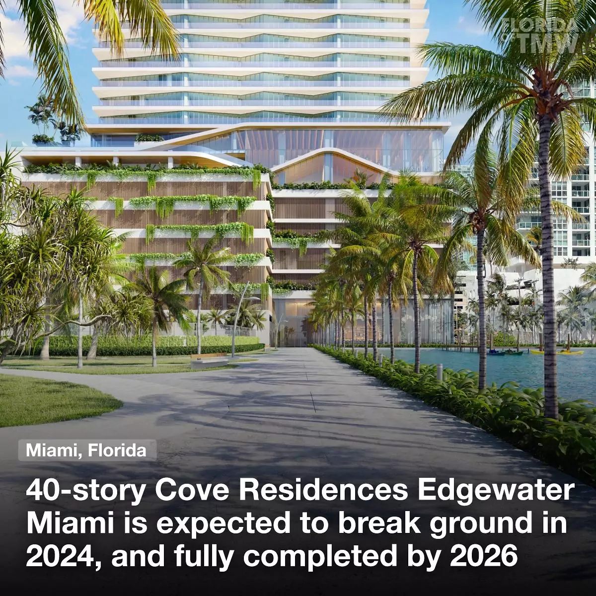 40-story Cove Residences Edgewater Miami expected to break ground in 2024, fully complete by 2026