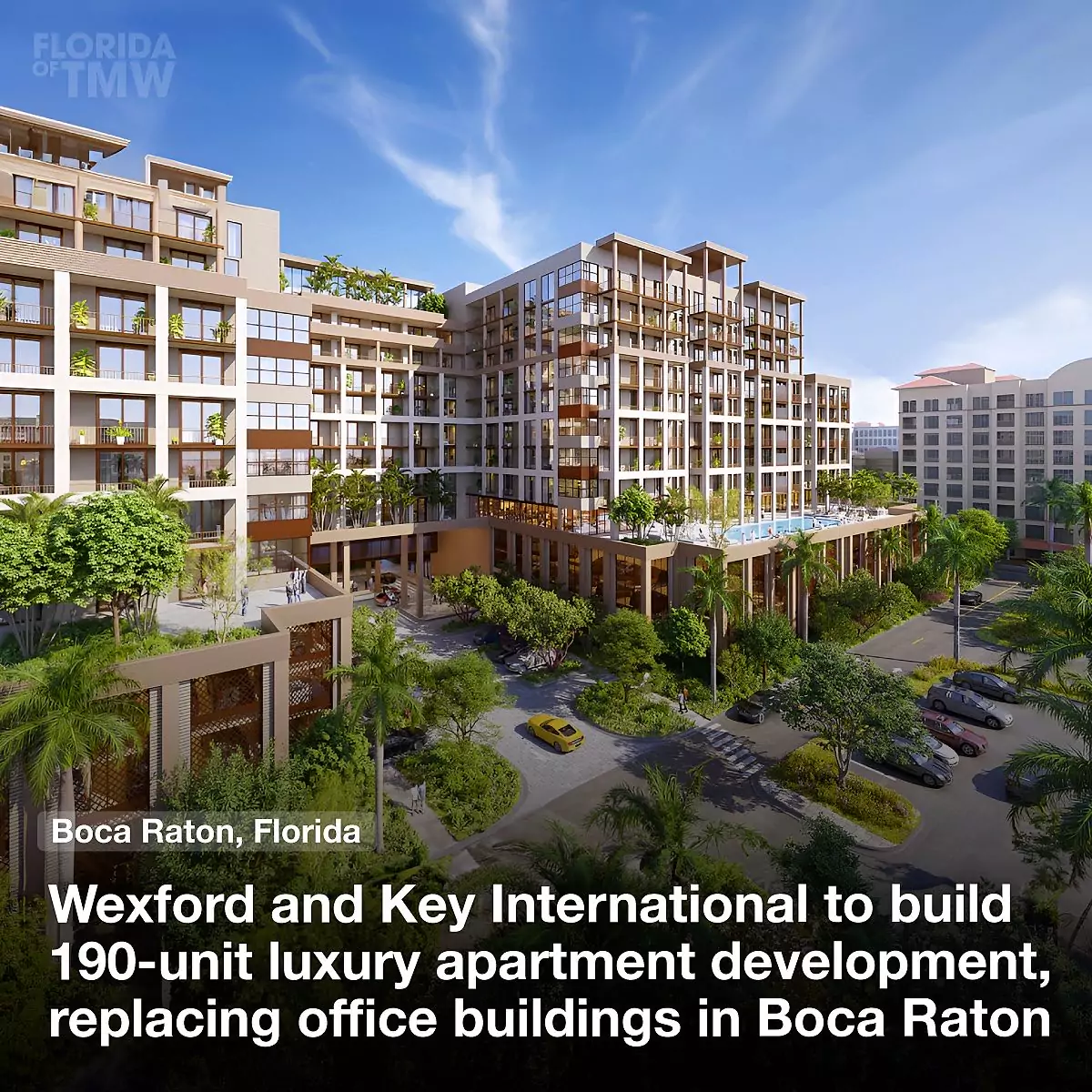 Wexford and Key International to build 190-unit luxury apartment development in Boca Raton