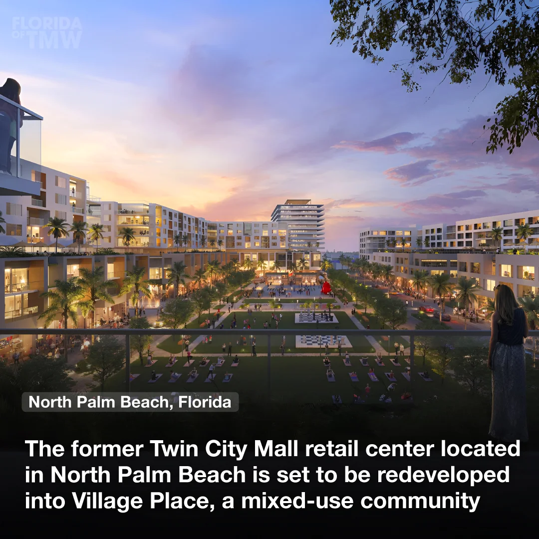The former Twin City Mall retail center located in North Palm Beach is set to be redeveloped into Village Place, a mixed-use community