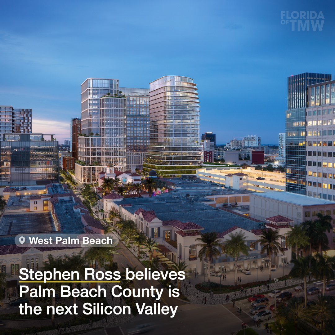 Stephen Ross believes Palm Beach County is the next Silicon Valley