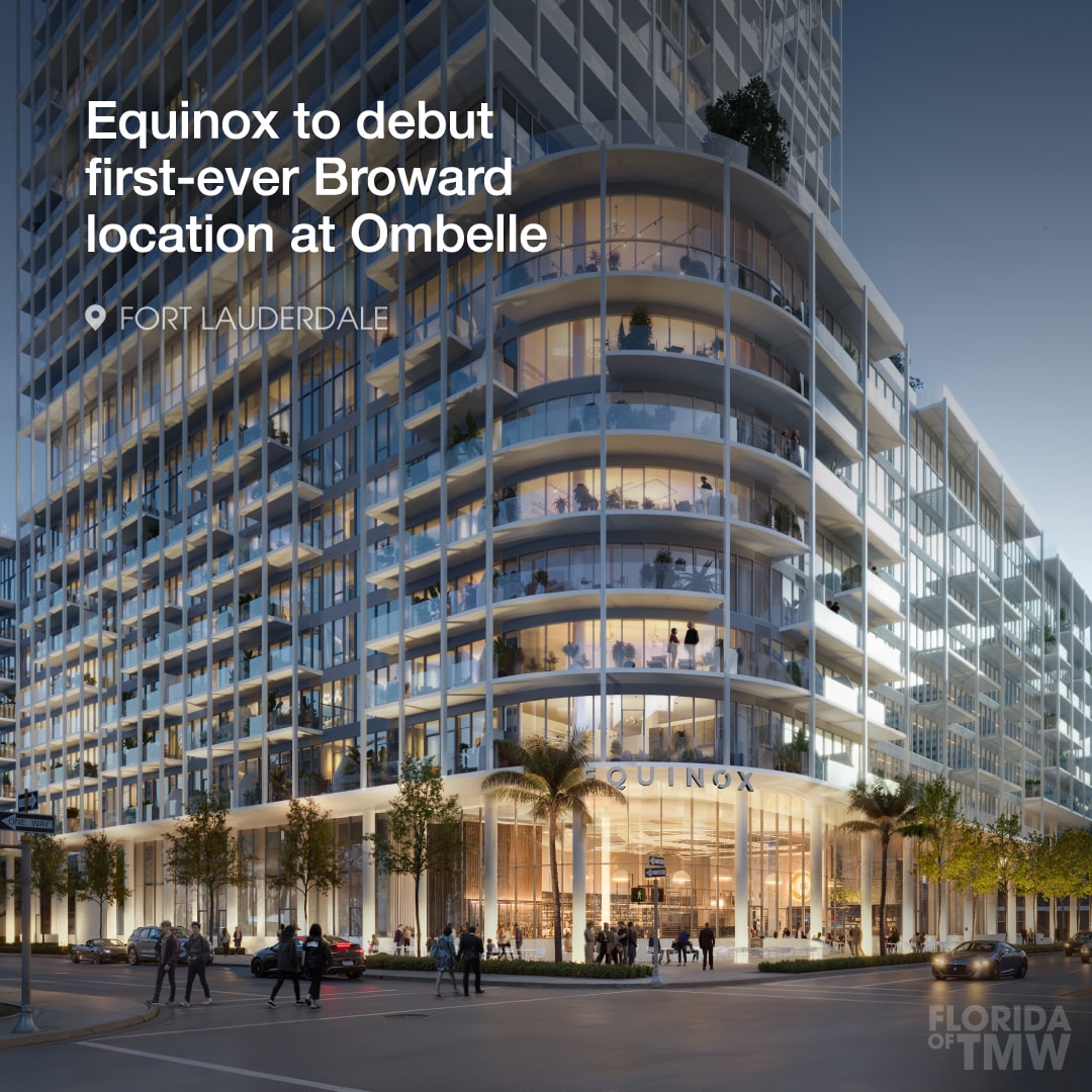 Equinox to debut first-ever Broward location at Ombelle Fort Lauderdale
