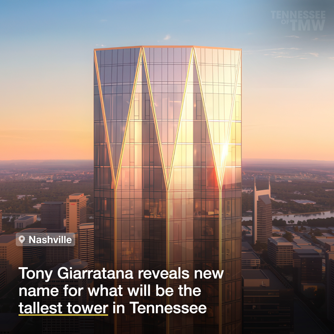 Tony Giarratana reveals new name for what will be the tallest tower in Tennessee