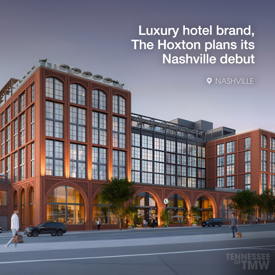 Luxury hotel brand, The Hoxton plans its Nashville debut