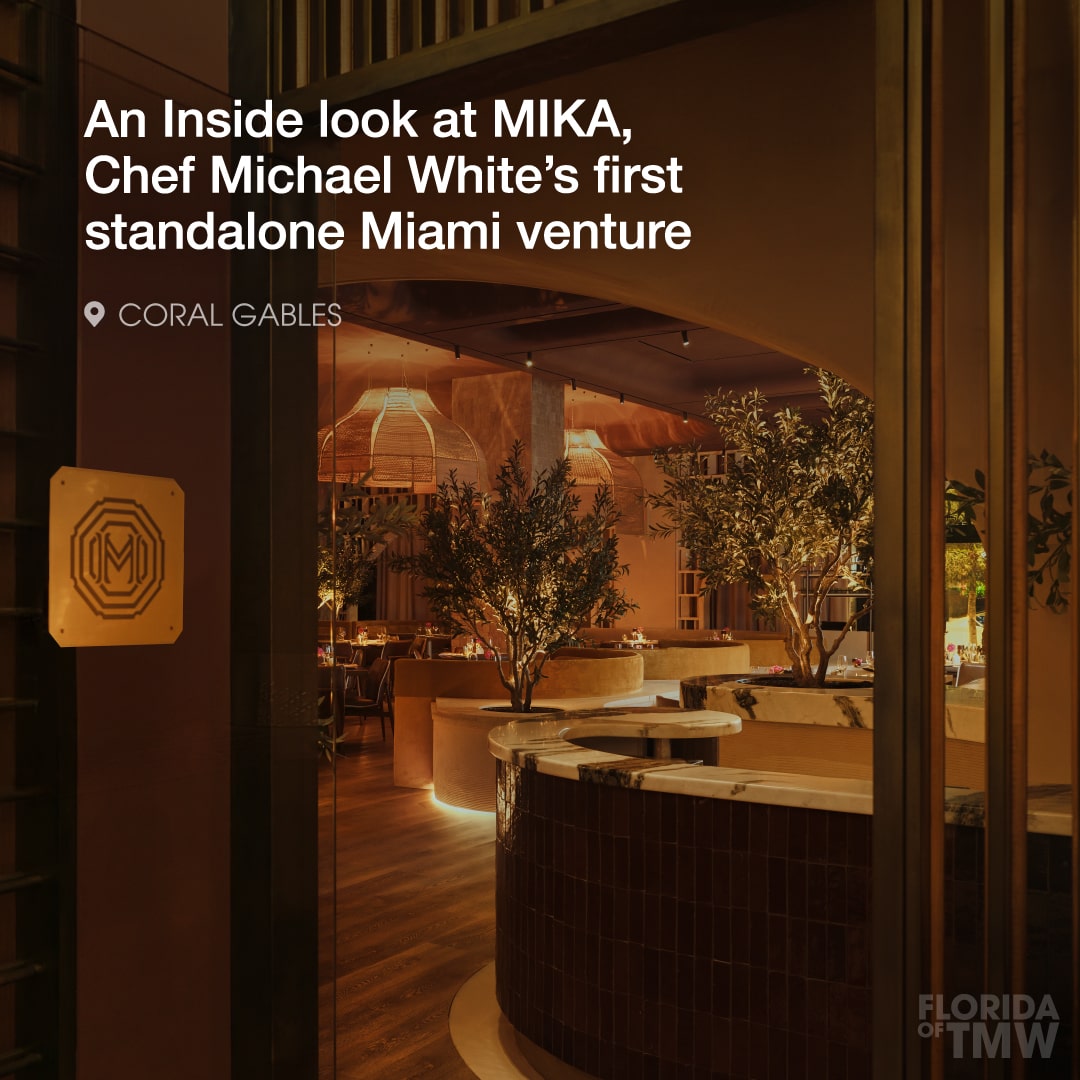 An Inside look at MIKA, Chef Michael White’s first standalone Miami venture
