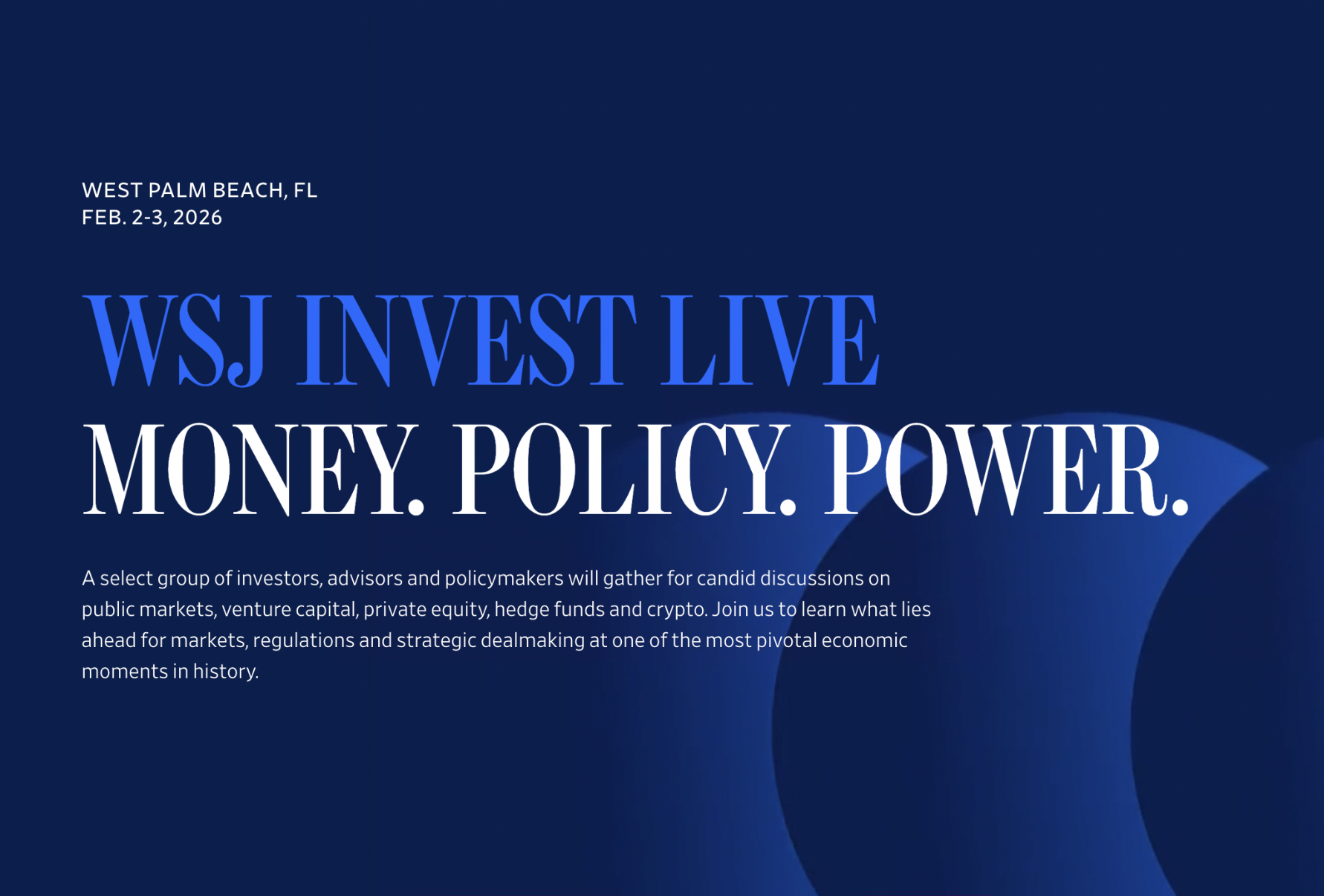 The Wall Street Journal announces the launch of its inaugural WSJ Invest Live in West Palm Beach