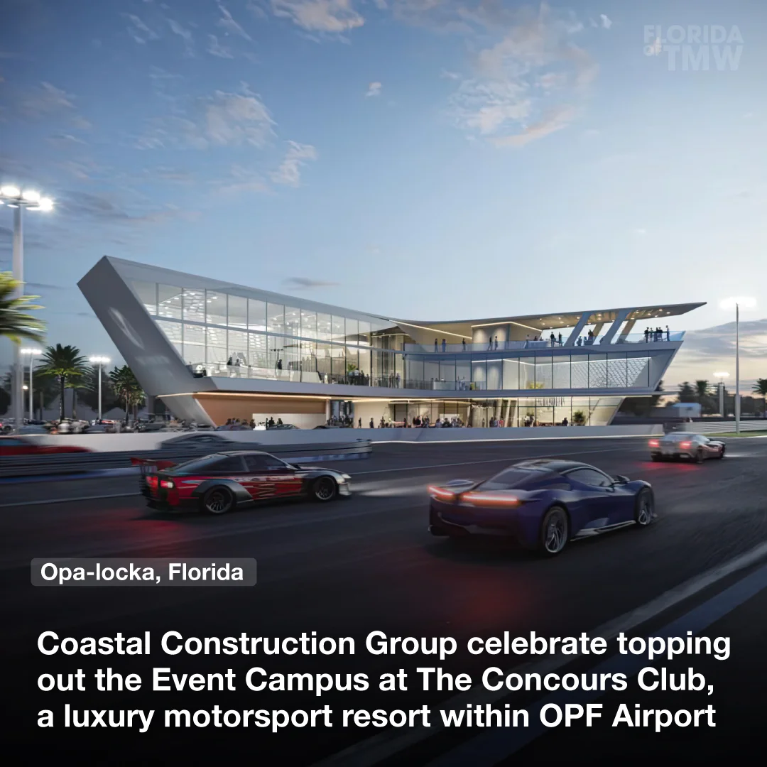 Coastal Construction Group celebrates topping out the Event Campus at The Concours Club, a luxury motorsport resort within OPF Airport