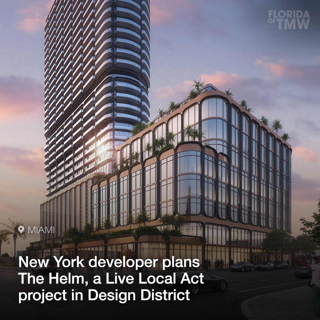 New York developer plans The Helm, a Live Local Act project in Miami Design District