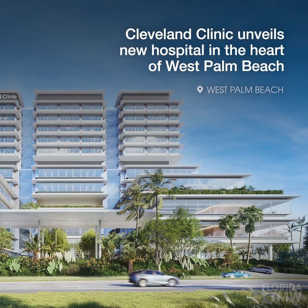 Cleveland Clinic unveils new hospital in the heart of West Palm Beach