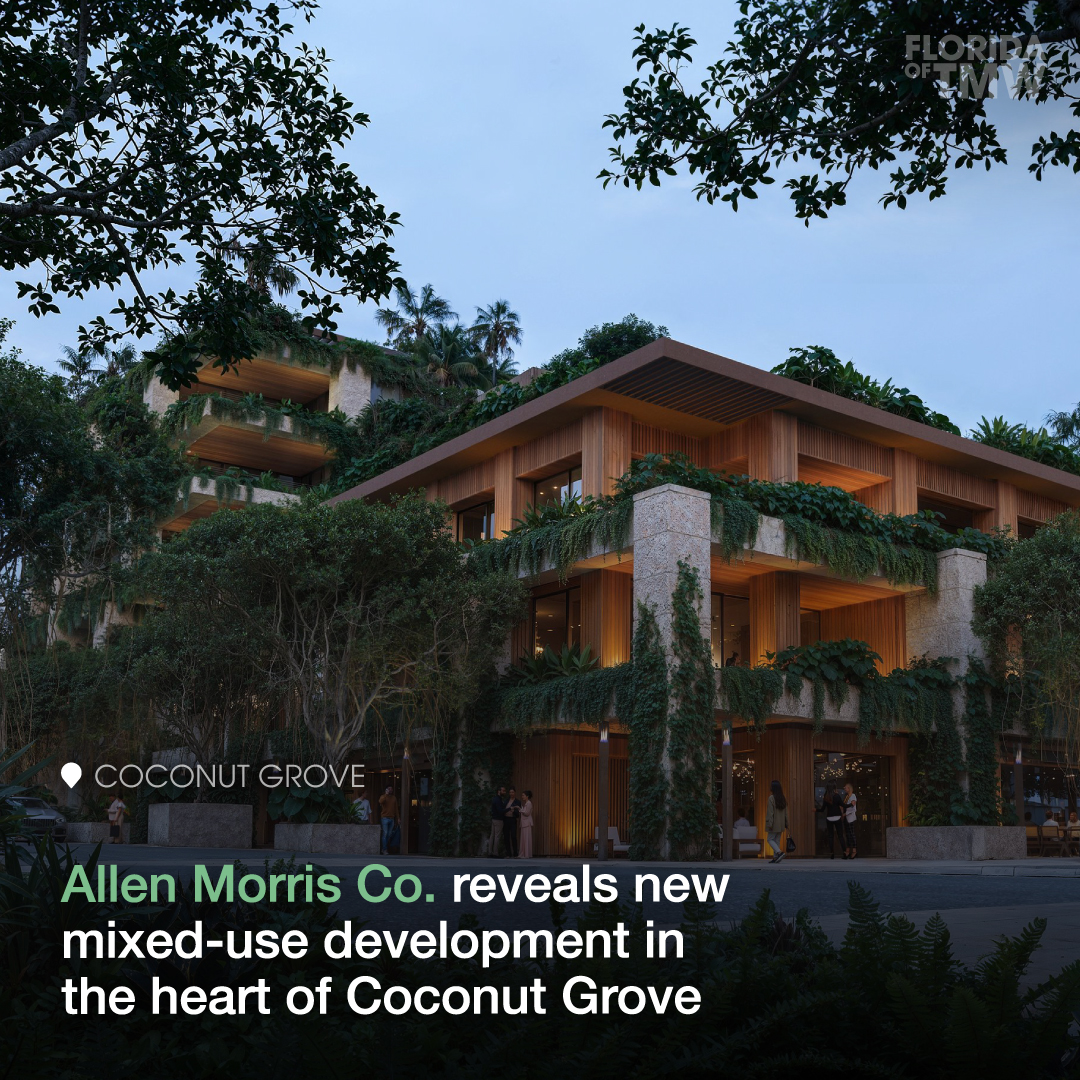 Allen Morris Co. reveals new mixed-use development in the heart of Coconut Grove