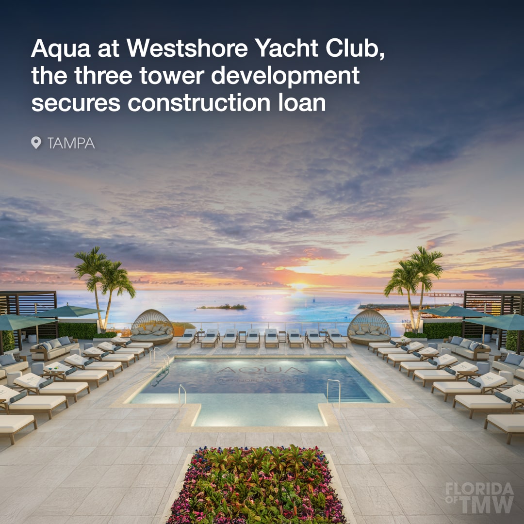 AQUA Residences Tampa Secures $117 Million Construction Loan, Marks Progress in Exclusive Waterfront Development