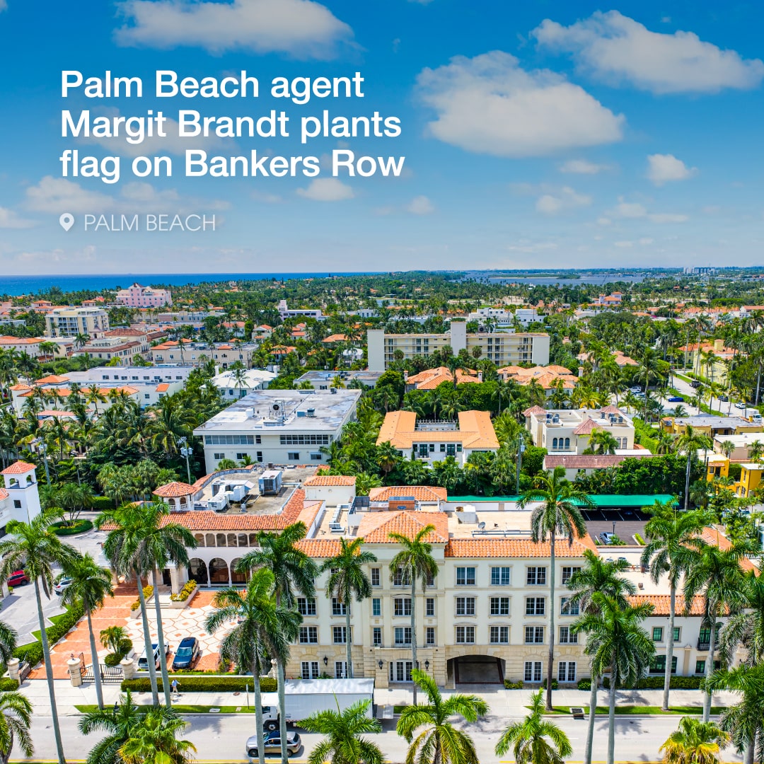 Margit Brandt and Premier Estate Properties expand to Banker’s Row with new Palm Beach office