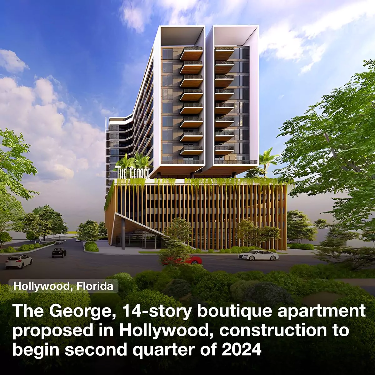 The George, 14-story boutique apartment proposed in Hollywood, construction to begin 2024