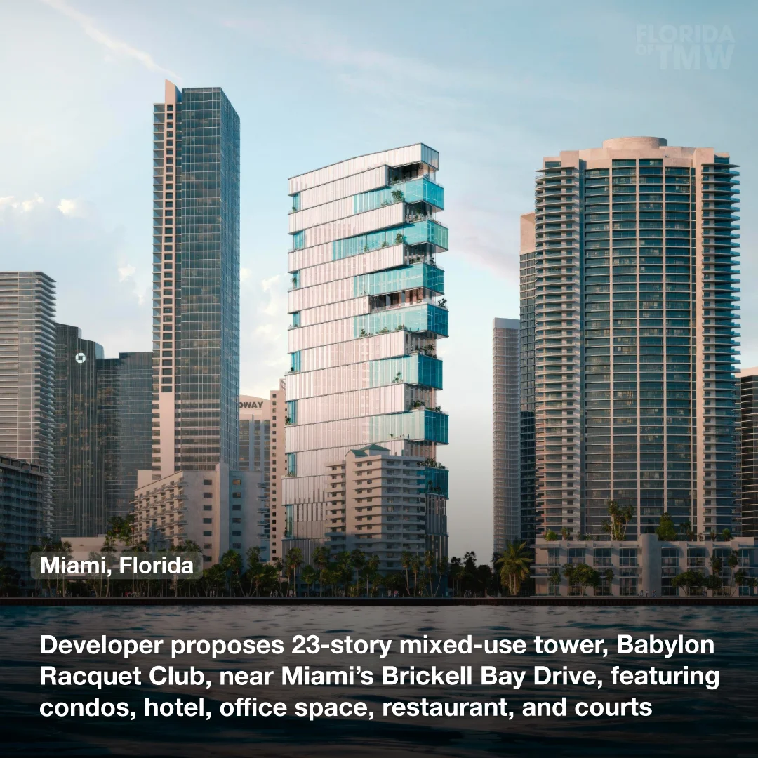 Developer proposes 23-story mixed-use tower, Babylon Racquet Club, near Miami’s Brickell Bay Drive, featuring condos, hotel, office space, restaurant, and courts