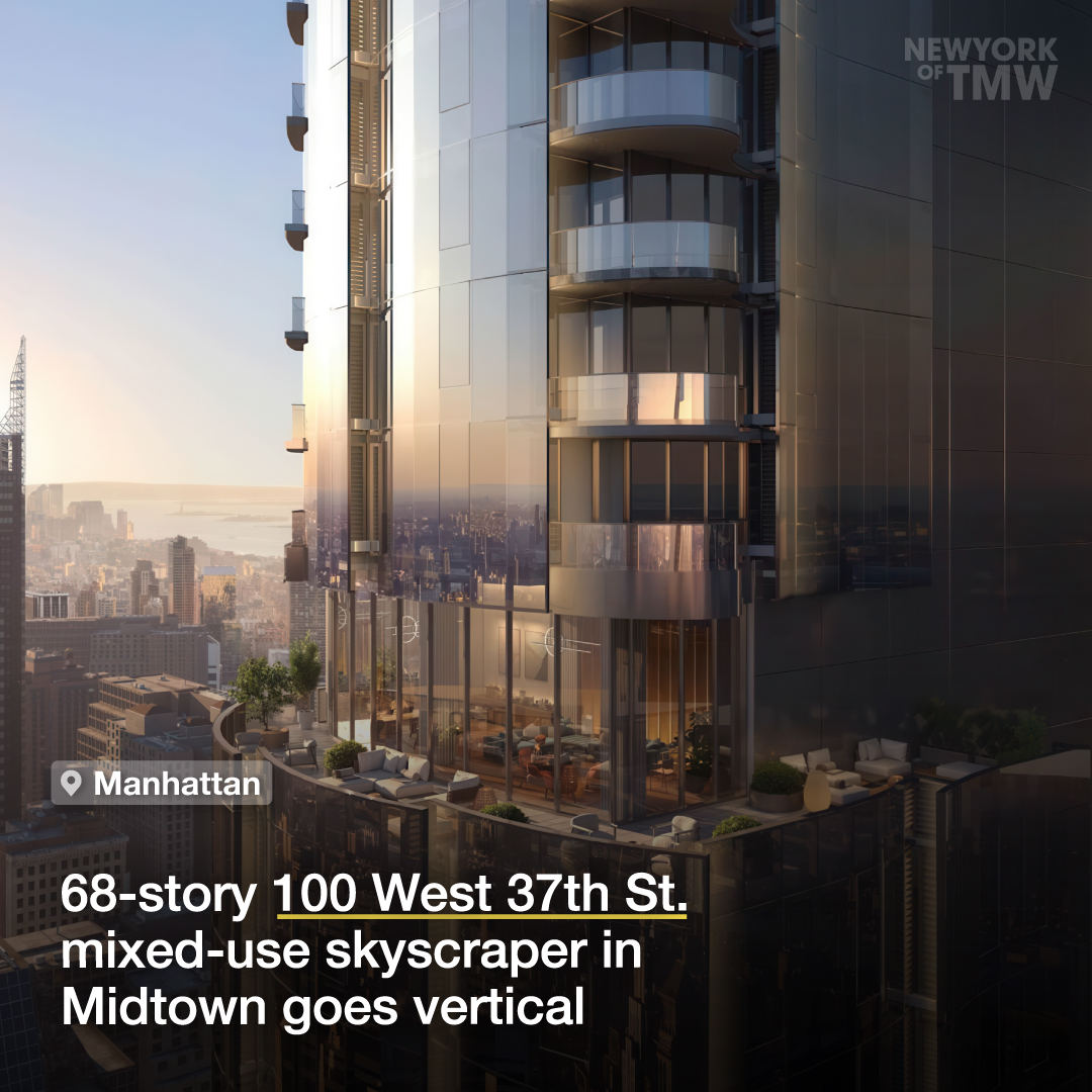 68-story 100 West 37th St. mixed-use skyscraper in Midtown goes vertical