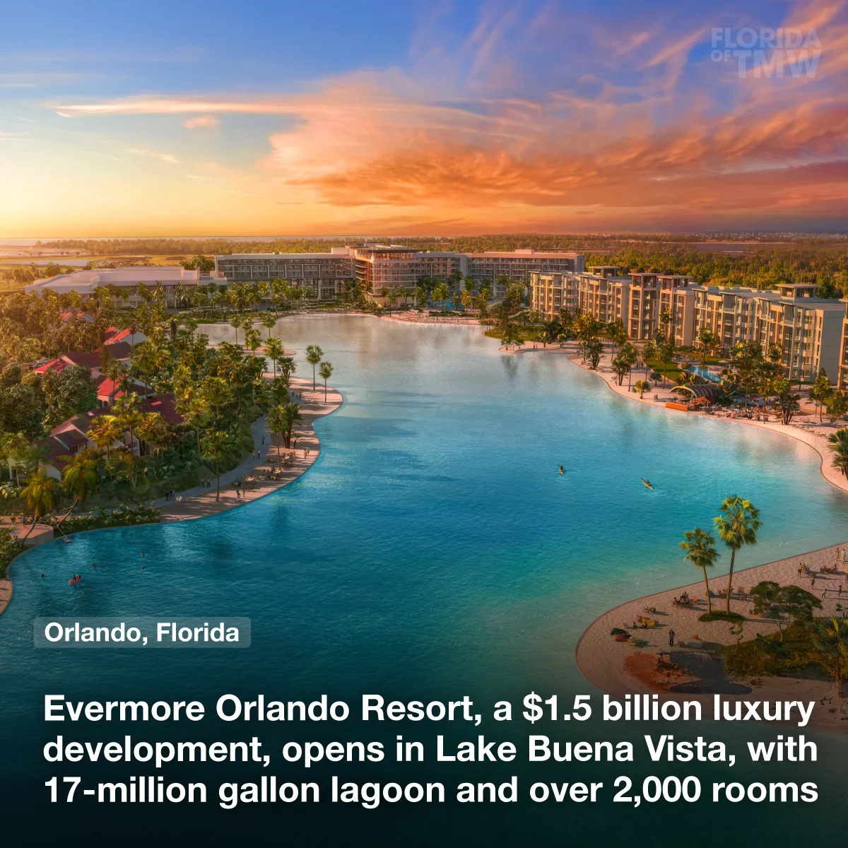 Evermore Orlando Resort, a $1.5 billion luxury development, opens in Lake Buena Vista, with a 17-million-gallon lagoon and over 2,000 rooms