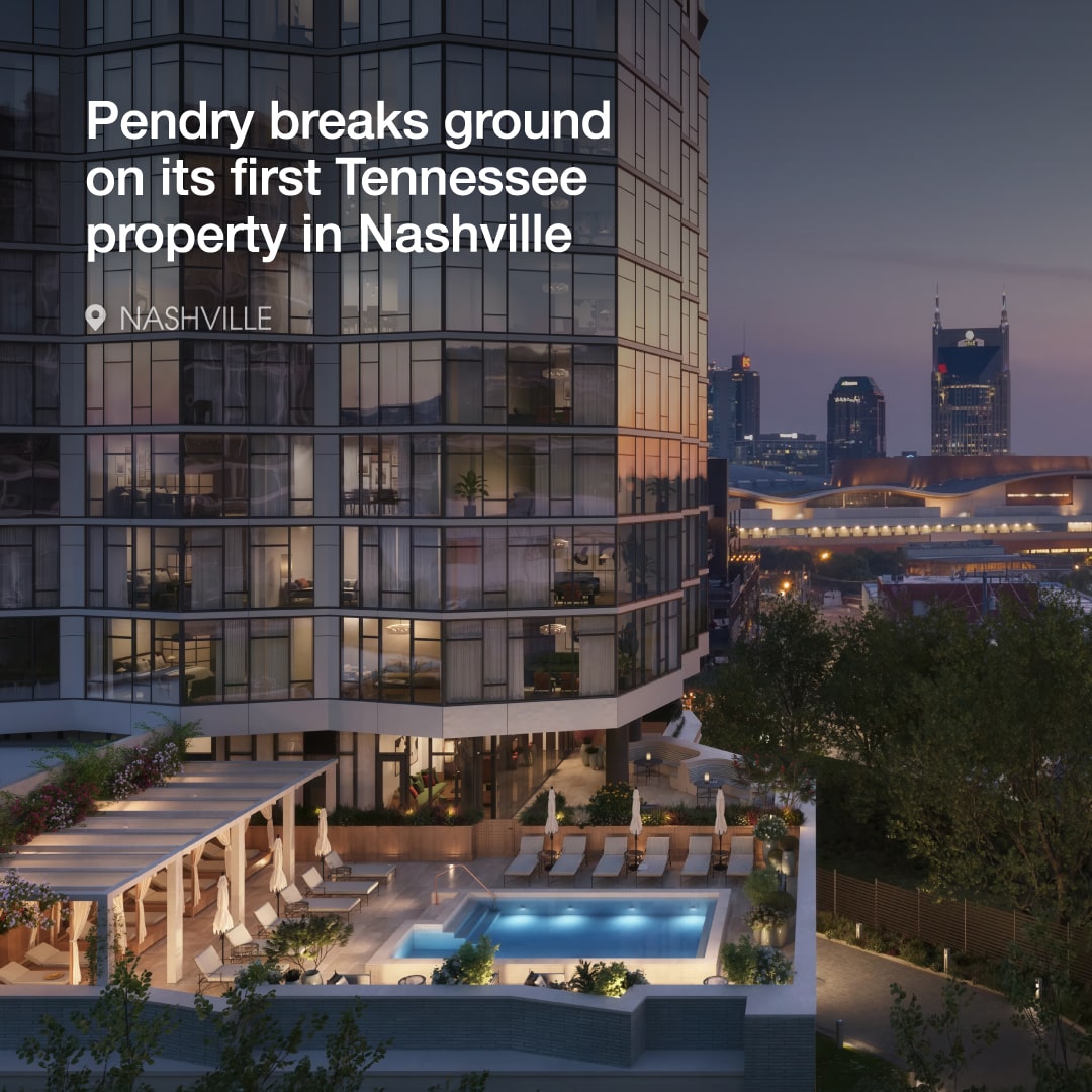 Pendry Hotels & Resorts breaks ground on its first Tennessee property in Nashville