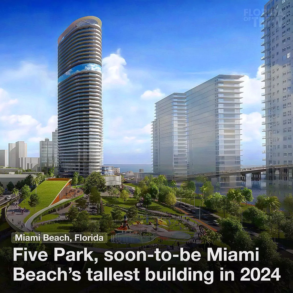 Five Park, soon-to-be Miami Beach's tallest building in 2024