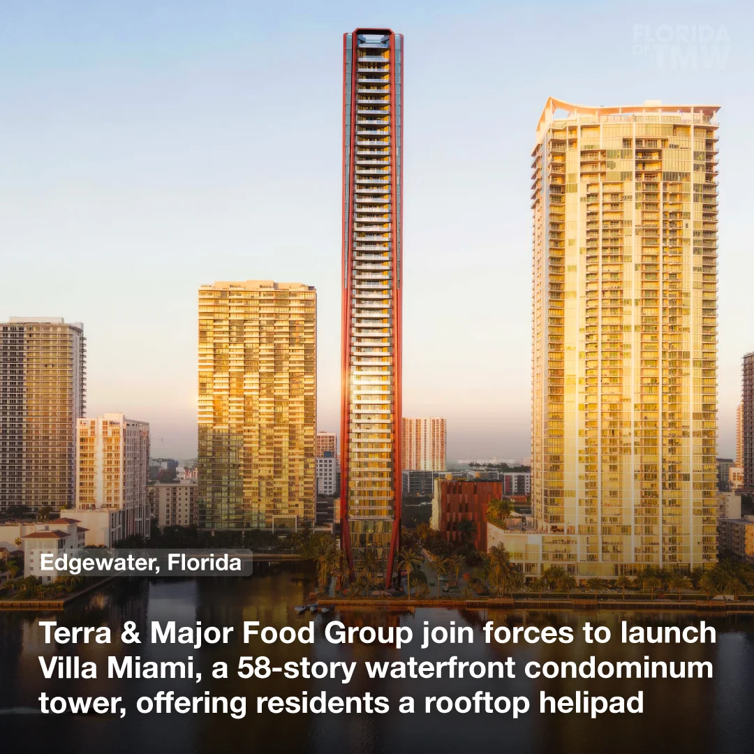 Terra & Major Food Group join forces to launch Villa Miami, a 58-story waterfront condominium tower, offering residents a rooftop helipad