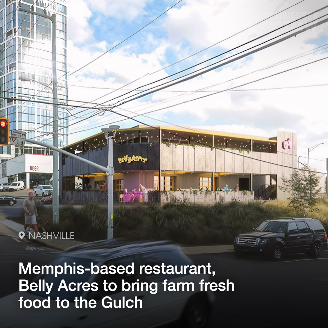 Memphis-based restaurant, Belly Acres to bring farm fresh food to the Gulch
