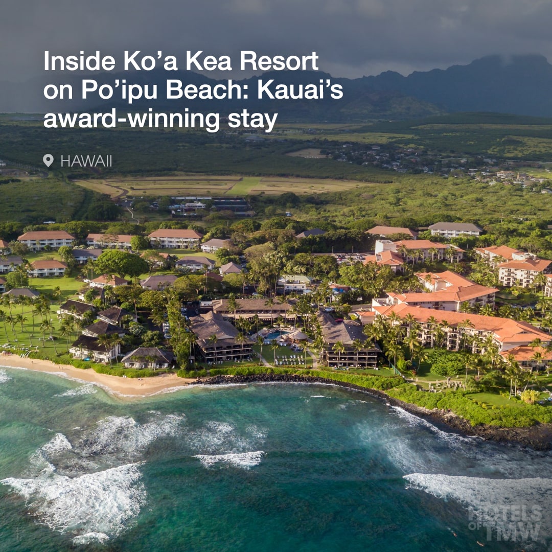 Inside Ko’a Kea Resort on Po’ipu Beach: Kauai’s award-winning stay for refined island luxury
