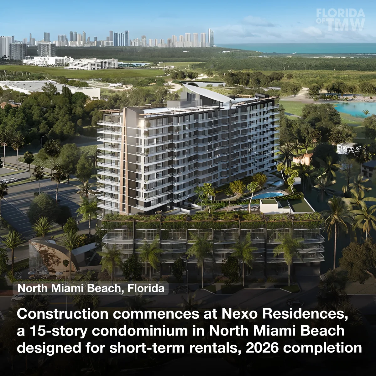 Construction commences at Nexo Residences, a 15-story condominium designed for short-term rentals